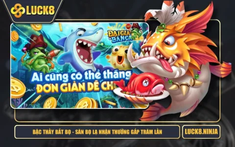 Bậc Thầy Bắt Bọ - Săn Bọ Lạ Nhận Thưởng Gấp Trăm Lần